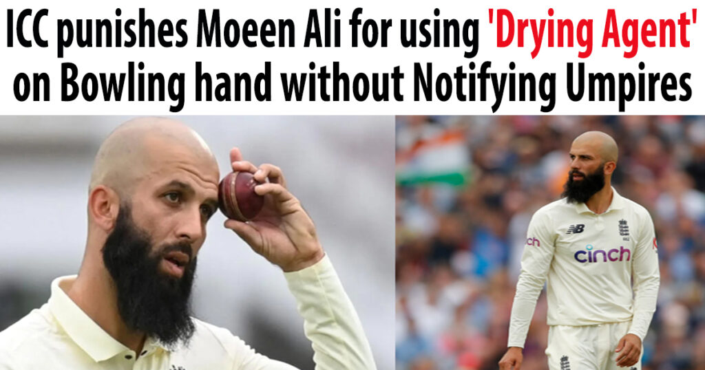 ICC punishes Moeen Ali