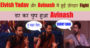 Heavy fight between Elvish Yadav and Avinash, Avinash kept quiet in fear